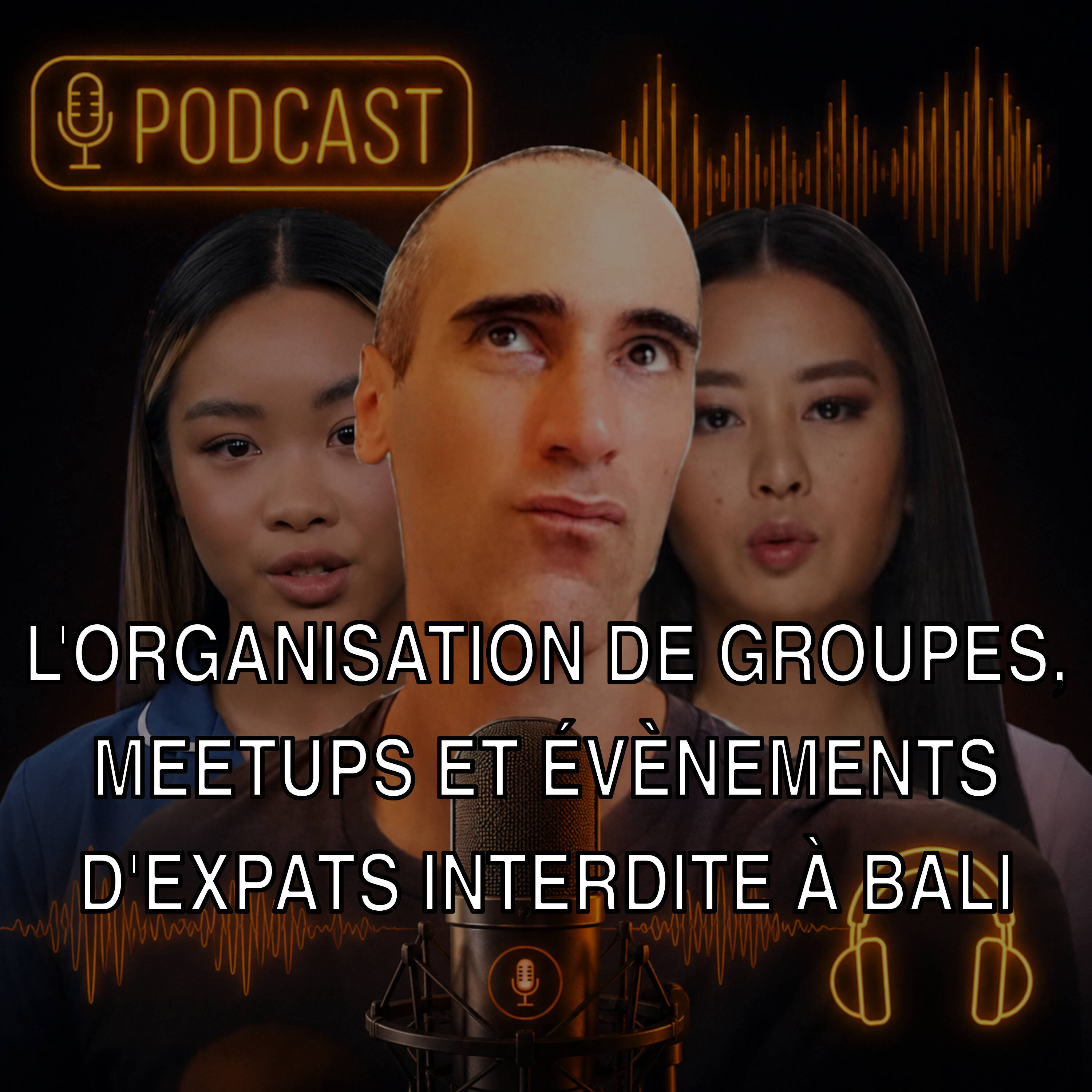 L'organisation de groupes, meetups et évènements d'expats interdite à Bali